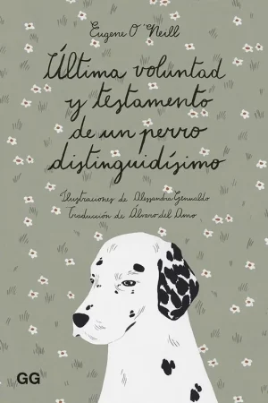 A Buen Precio Última voluntad y testamento de un perro distinguidísimo