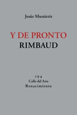 Y de pronto Rimbaud "66 nuevos poemas" Oferta