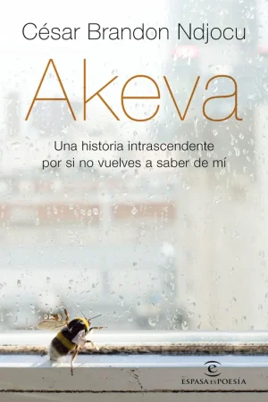 Akeva "Una Historia Intranscendente por si no Vuelves a Saber de Mí" Novedad