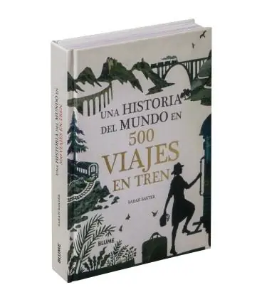 Una Historia del Mundo en 500 Viajes en Tren Ocasión Especial