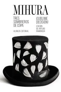 Tres Sombreros de Copa ¡Sublime Decisión! Envío Exprés