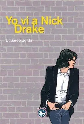 Yo vi a Nick Drake Ocasión Especial