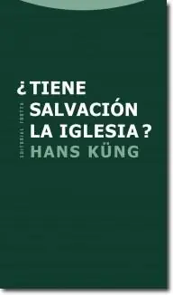 ¿Tiene salvación la Iglesia? Precio Económico