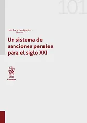 Un sistema de sanciones penales para el siglo XXI Marca Reconocida