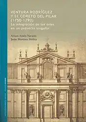 Ventura Rodríguez y el Coreto del Pilar (1750-1792) Compra Hoy
