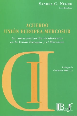 Acuerdo Unión Europea - Mercosur Bestseller