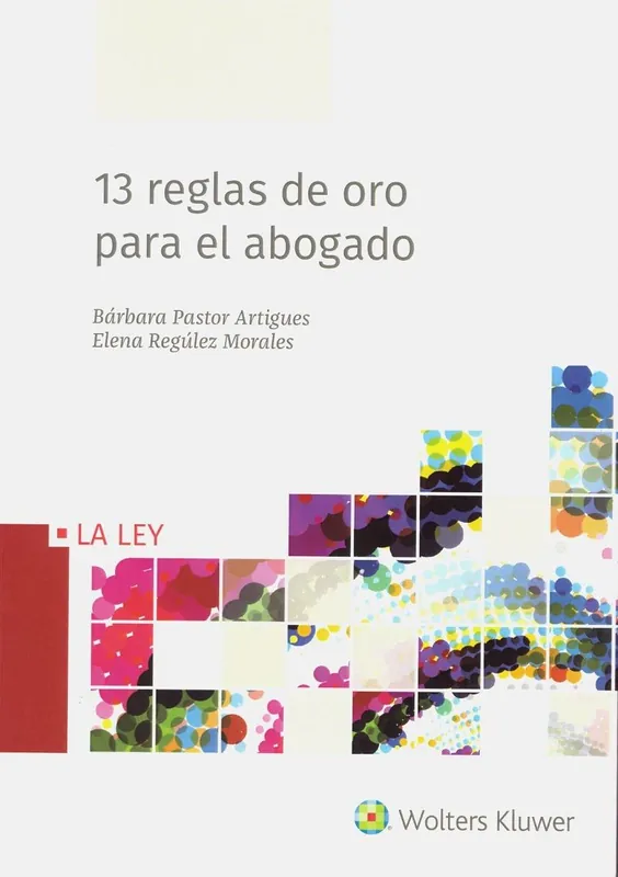 13 reglas de oro para el abogado Stock Limitado
