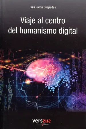 Viaje al centro del humanismo digital Precio Rebajado